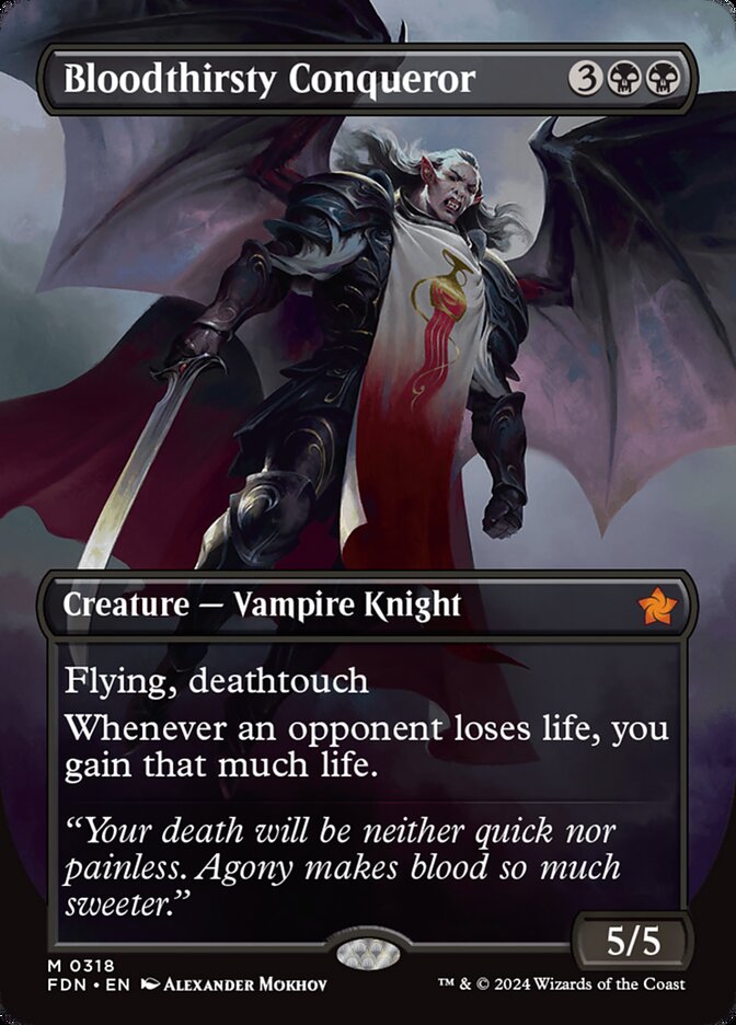 Bloodthirsty Conqueror (FDN, Borderless)