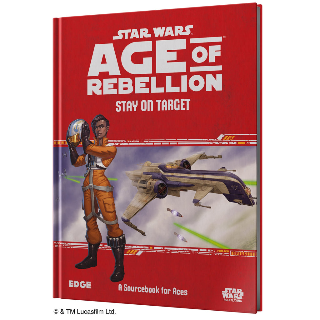 Star Wars RPG - Age of Rebellion: Stay on Target