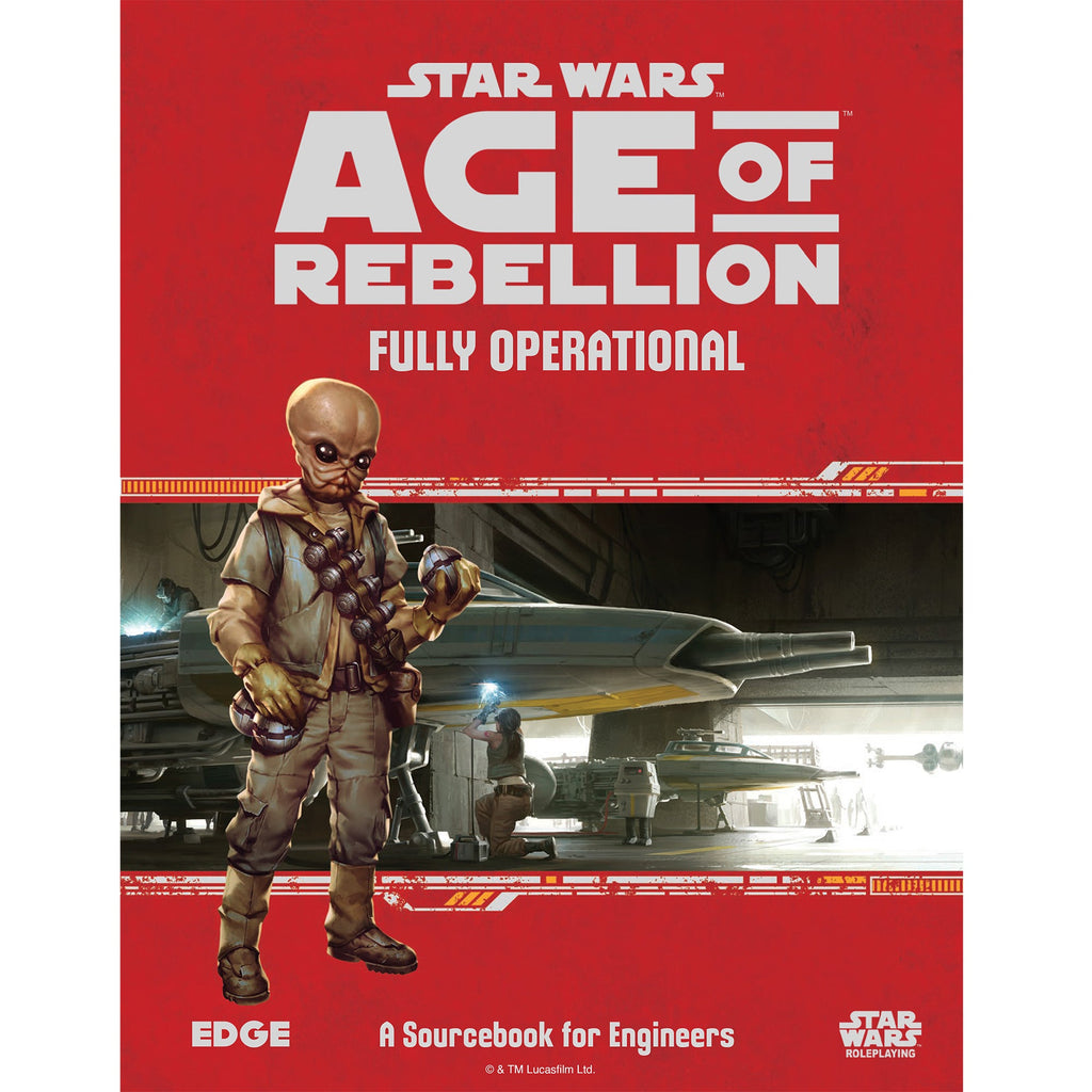 Star Wars RPG - Age of Rebellion: Fully Operational