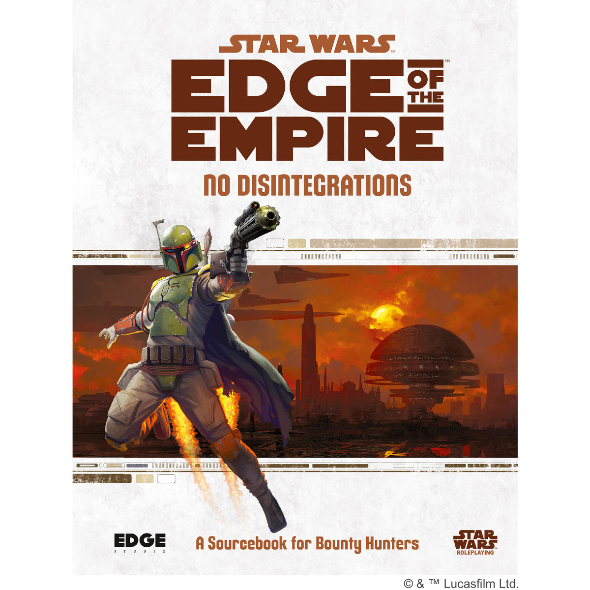 Star Wars RPG - Edge of the Empire: No Disintegrations