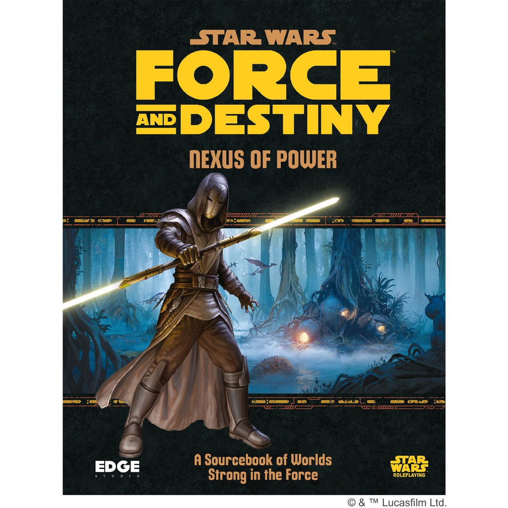 Star Wars RPG - Force and Destiny: Nexus of Power
