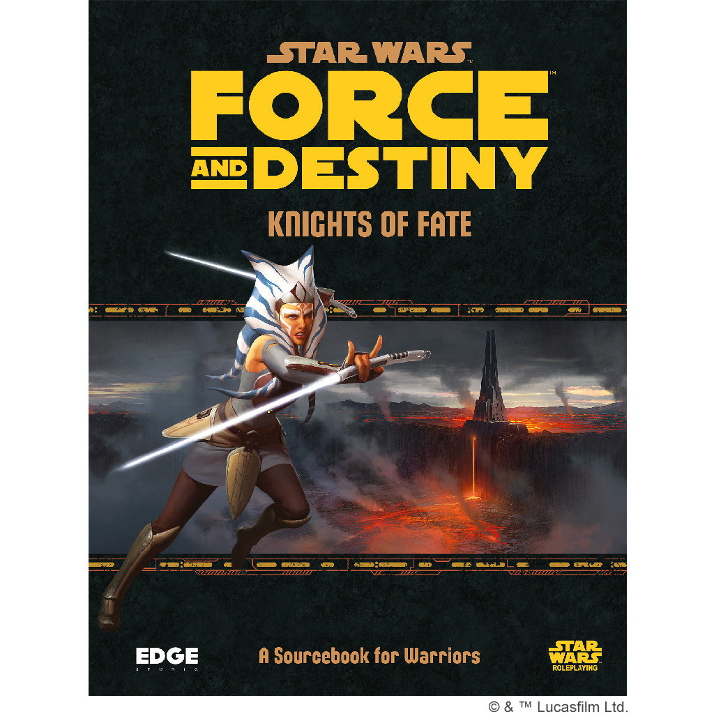 Star Wars RPG - Force and Destiny: Knights of Fate